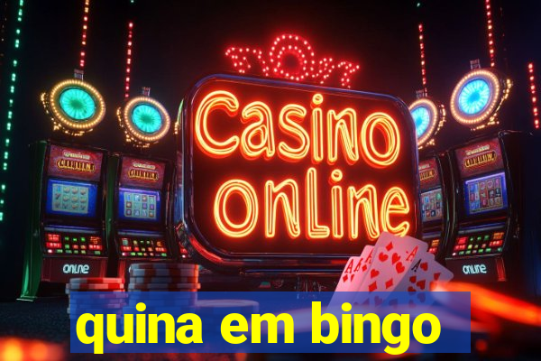 quina em bingo